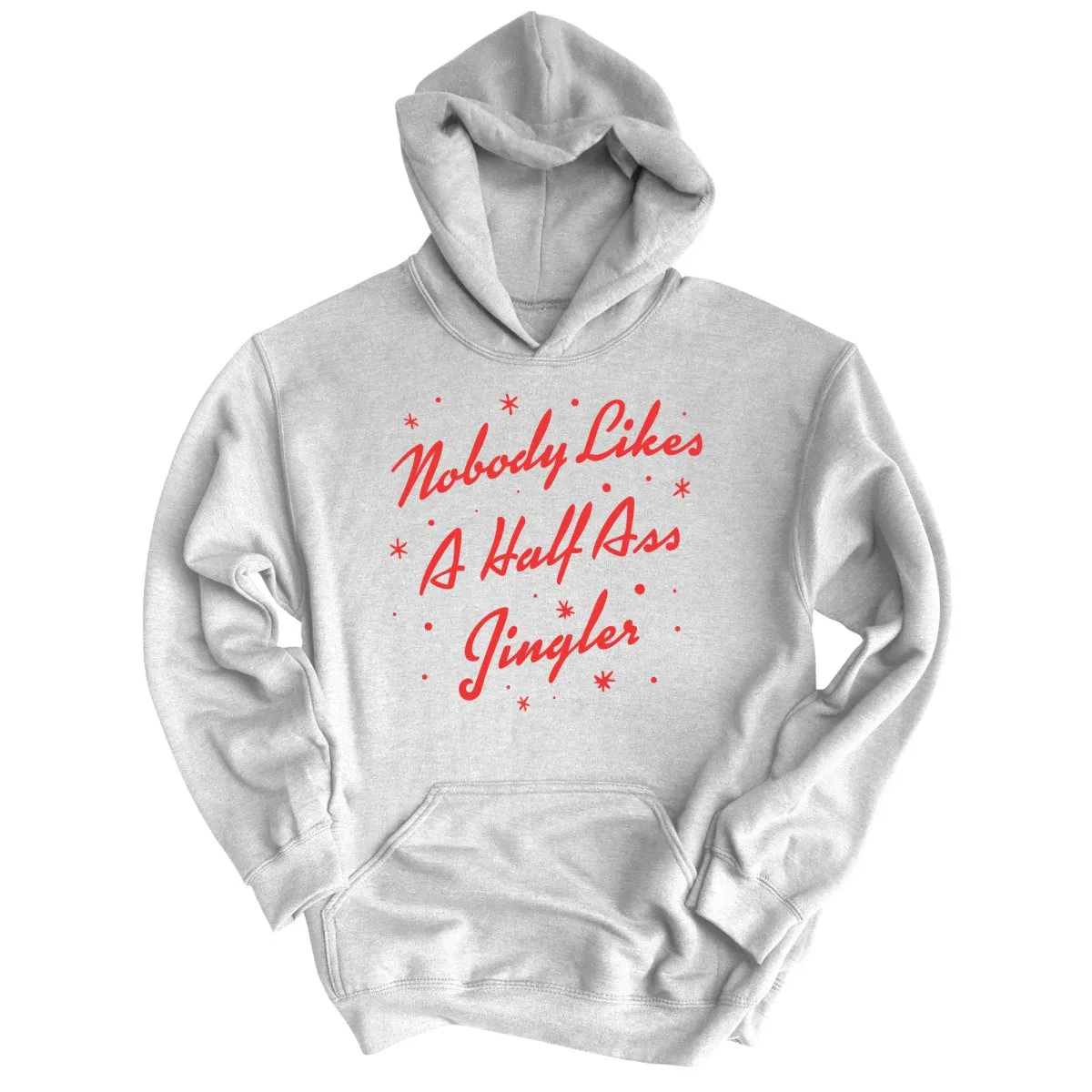 Half Ass Jingler Hoodie