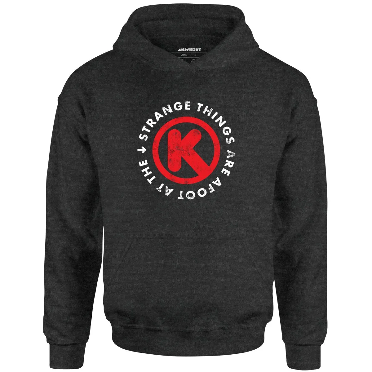 Strange Things are Afoot at the Circle K - Unisex Hoodie