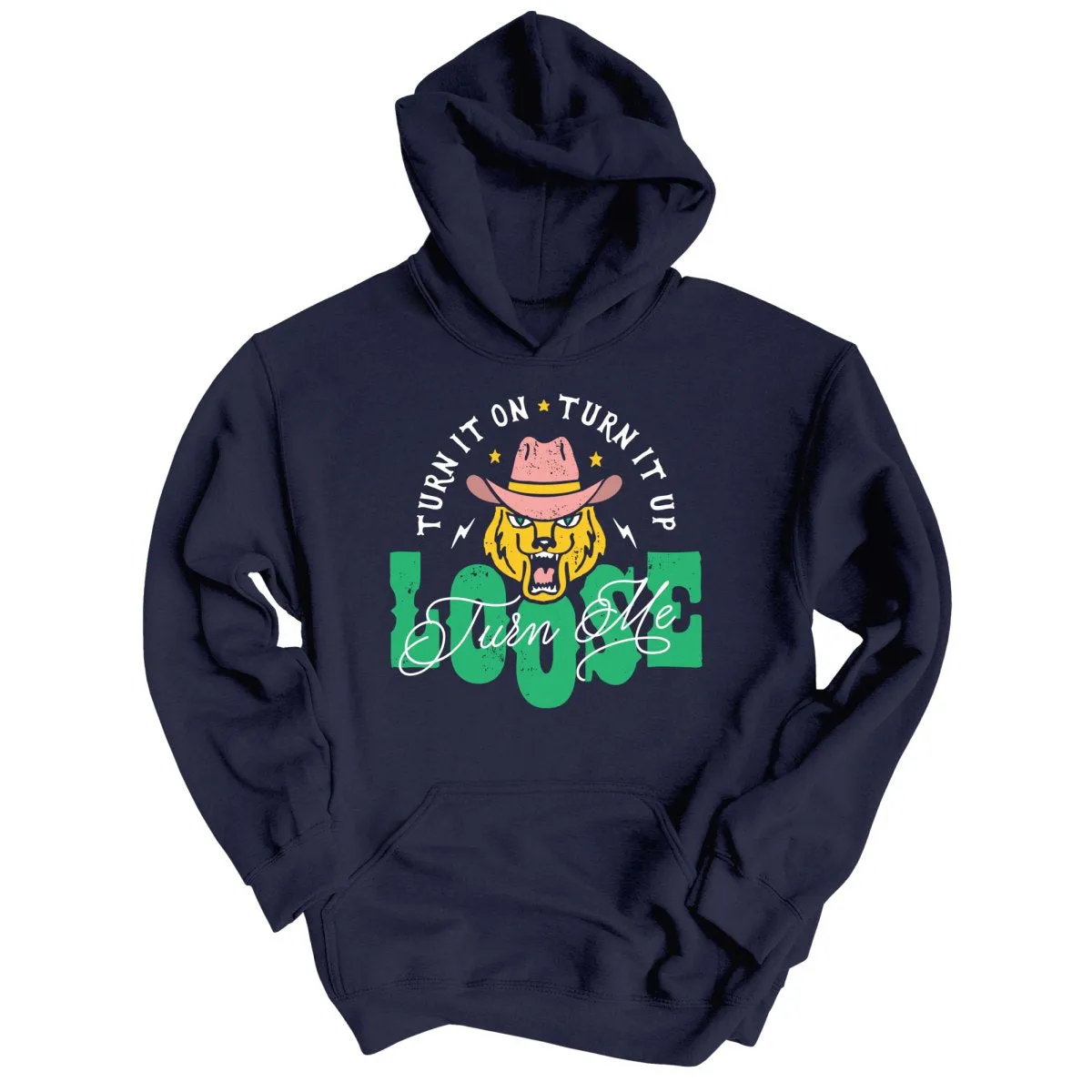 Turn Me Loose Hoodie