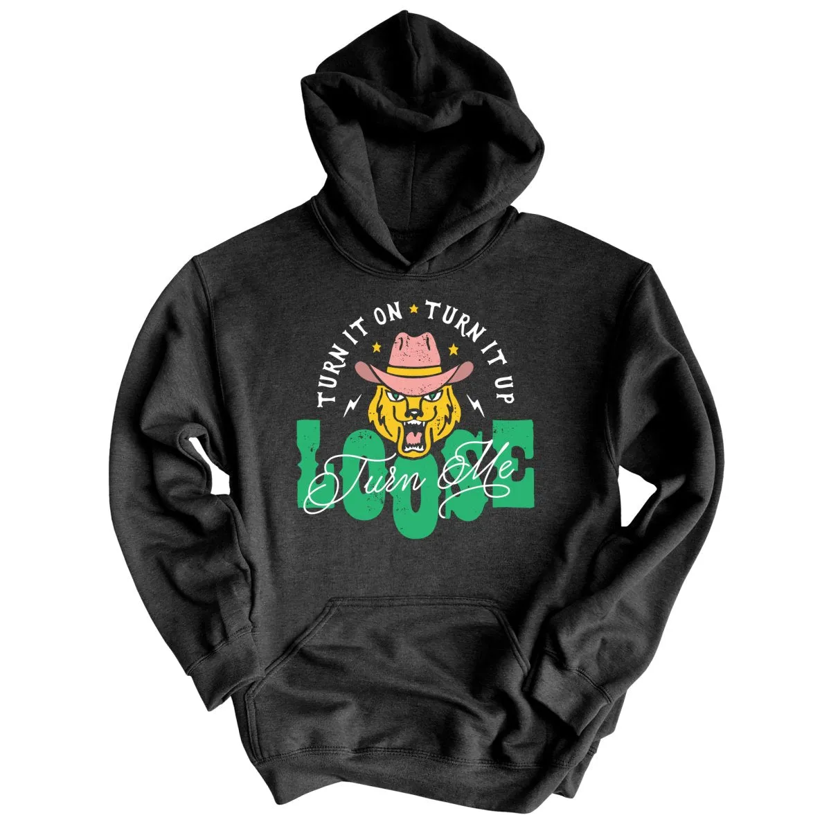 Turn Me Loose Hoodie